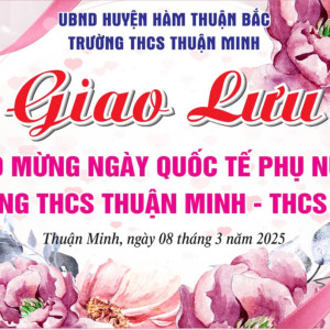 CHÀO MỪNG KỈ NIỆM 115 NĂM NGÀY QUỐC TẾ PHỤ NỮ (8/3/2010 - 8/3/2025)